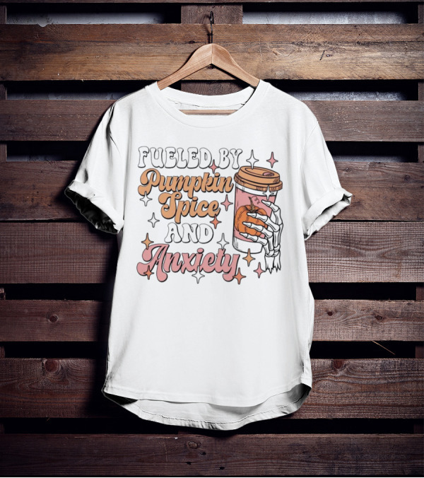 Fueled By Pumpkin Spice And Anxiety Skeleton Hand T-Shirt
