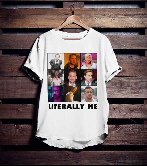 Ryan Gosling Literally Me Nine Image Collage T-Shirt