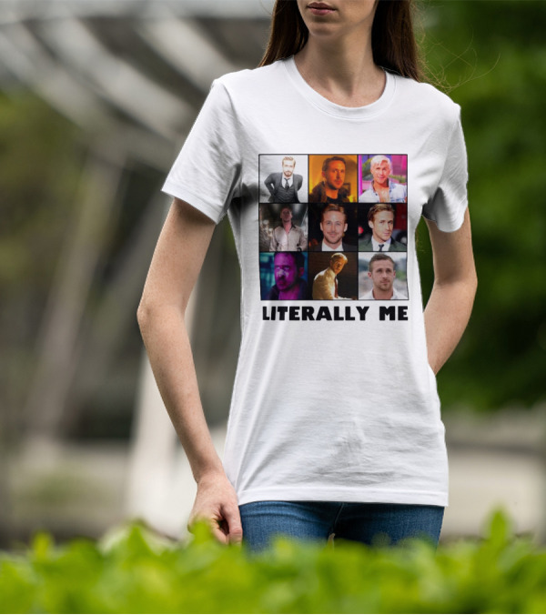 Ryan Gosling Literally Me Nine Image Collage T-Shirt