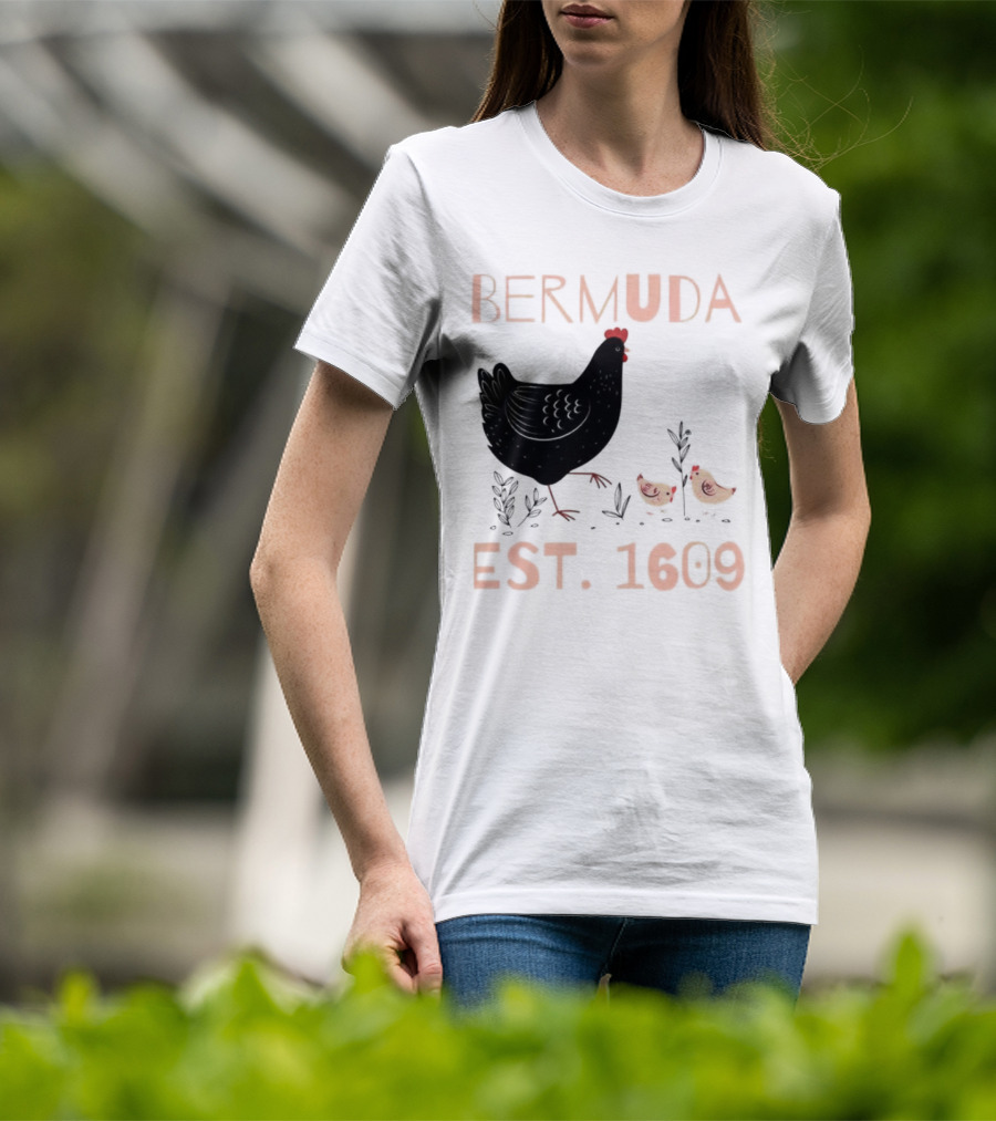 Bermuda Chicken Est. 1609 With Chicks T-Shirt
