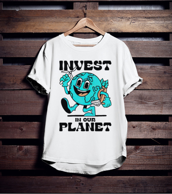 Invest In Our Planet Earth T-Shirt