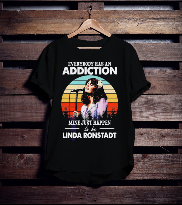 Everybody Has An Addiction Mine Just Happen To Be Linda Ronstadt Vintage Sunset Microphone Performance T-Shirt