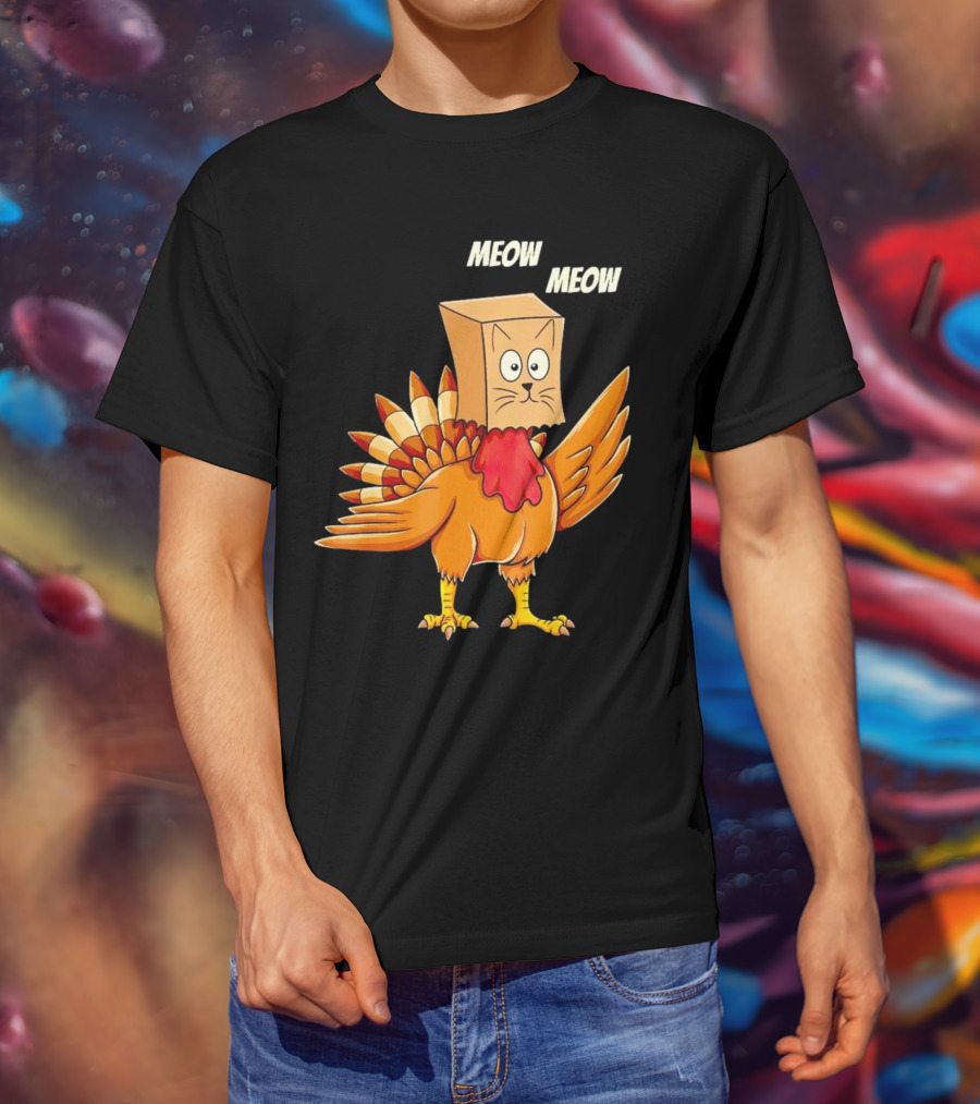 Meow Meow Turkey Cat Thanksgiving T-Shirt