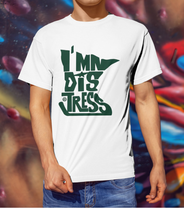 Wild Takes 10K I’mn Dis Tress Minnesota Hockey T-Shirt