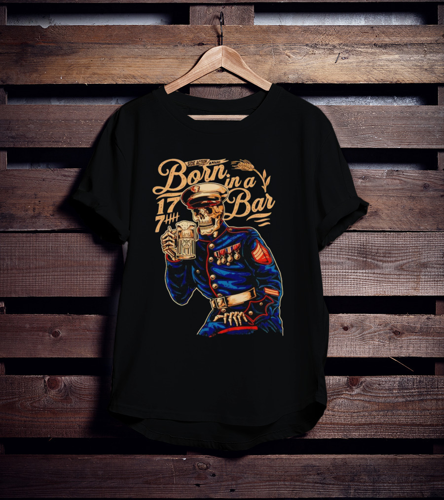 Side Action Apparel Born In A Bar 1774 Skeleton Marine Drinking Beer T-Shirt