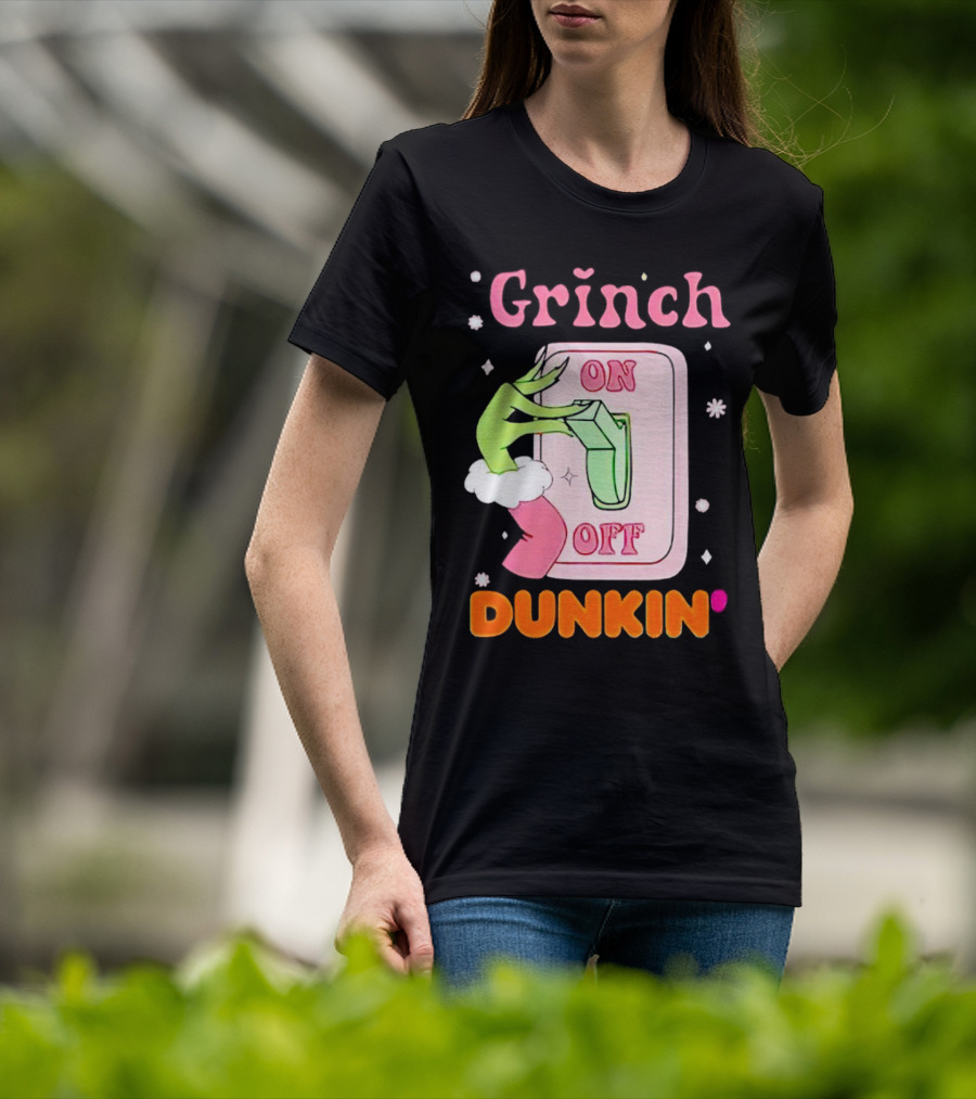 Grinch On Off Dunkin Switch Hand Lever T-Shirt
