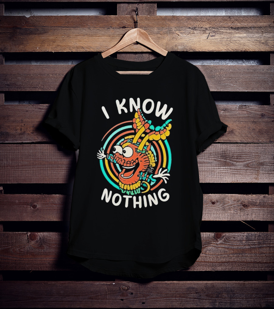 I Know Nothing Vibrant Cartoon Creature With Colorful Swirls T-Shirt