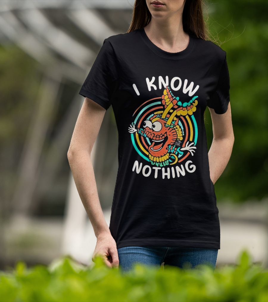 I Know Nothing Vibrant Cartoon Creature With Colorful Swirls T-Shirt