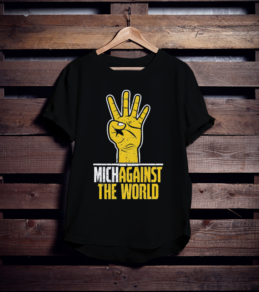 Mich Against The World Football Fan Hand T-Shirt