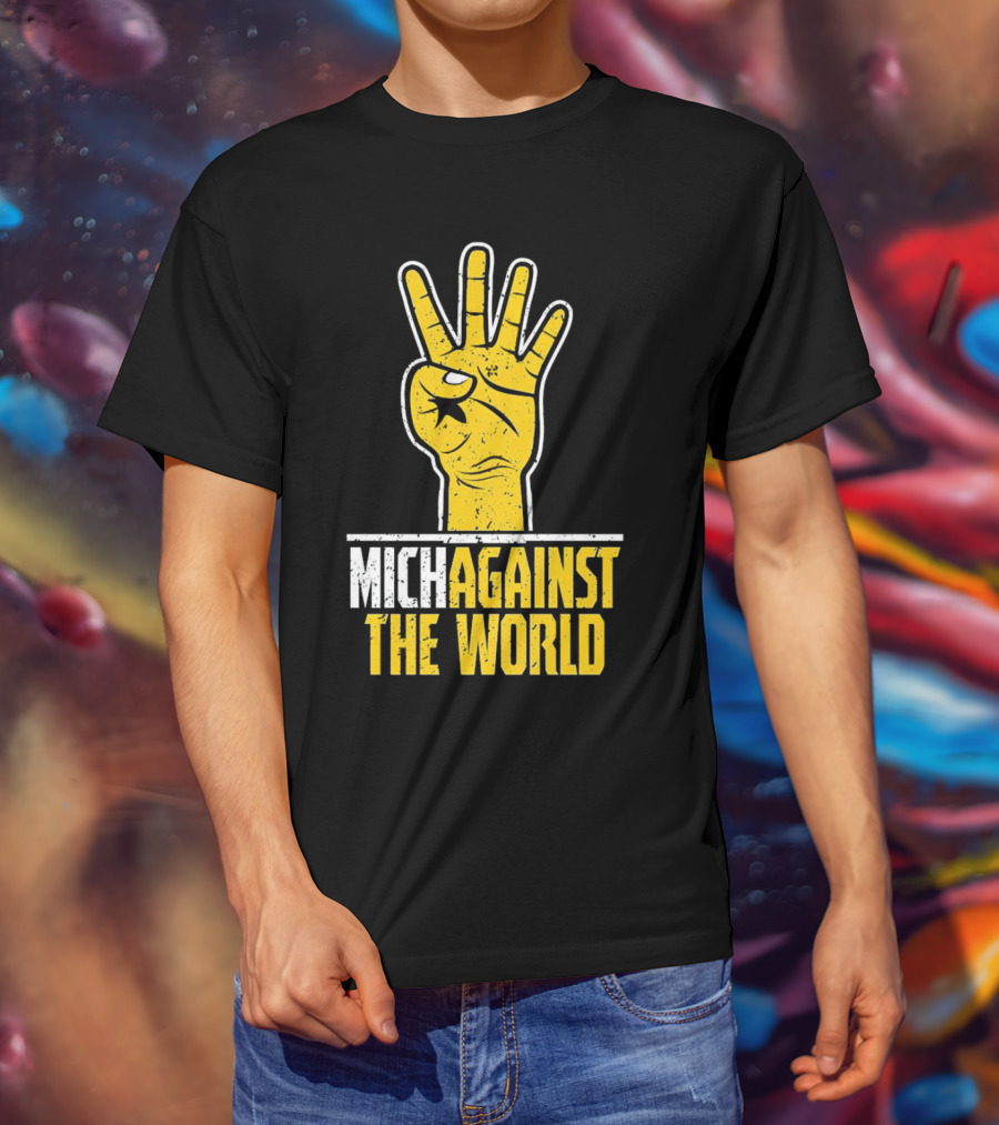 Mich Against The World Football Fan Hand T-Shirt