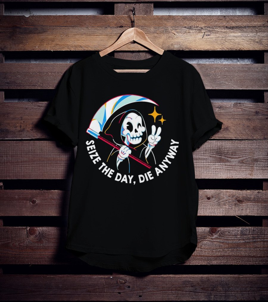 Seize The Day Die Anyway Grim Reaper Peace Sign T-Shirt
