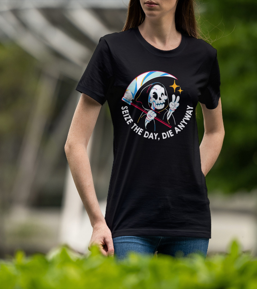 Seize The Day Die Anyway Grim Reaper Peace Sign T-Shirt