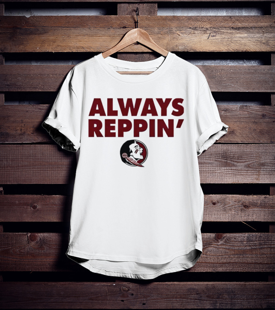 Florida State Seminoles Always Reppin' T-Shirt