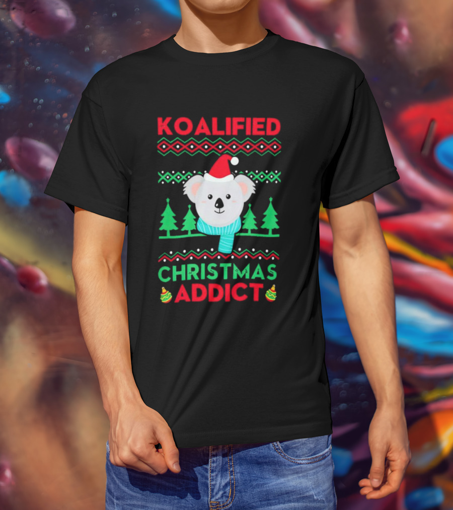 Koalified Koala Christmas Addict Ugly Sweater Style Design With Santa Hat And Christmas Trees T-Shirt