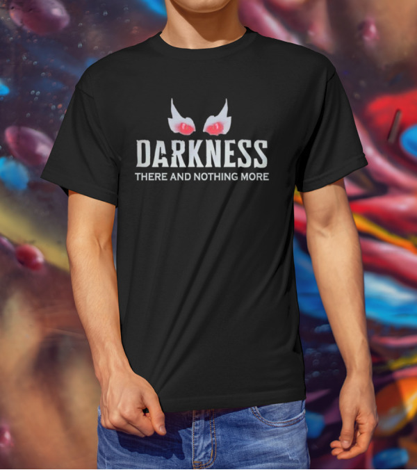 Darkness There And Nothing More Red Eyes Gothic Concept T-Shirt