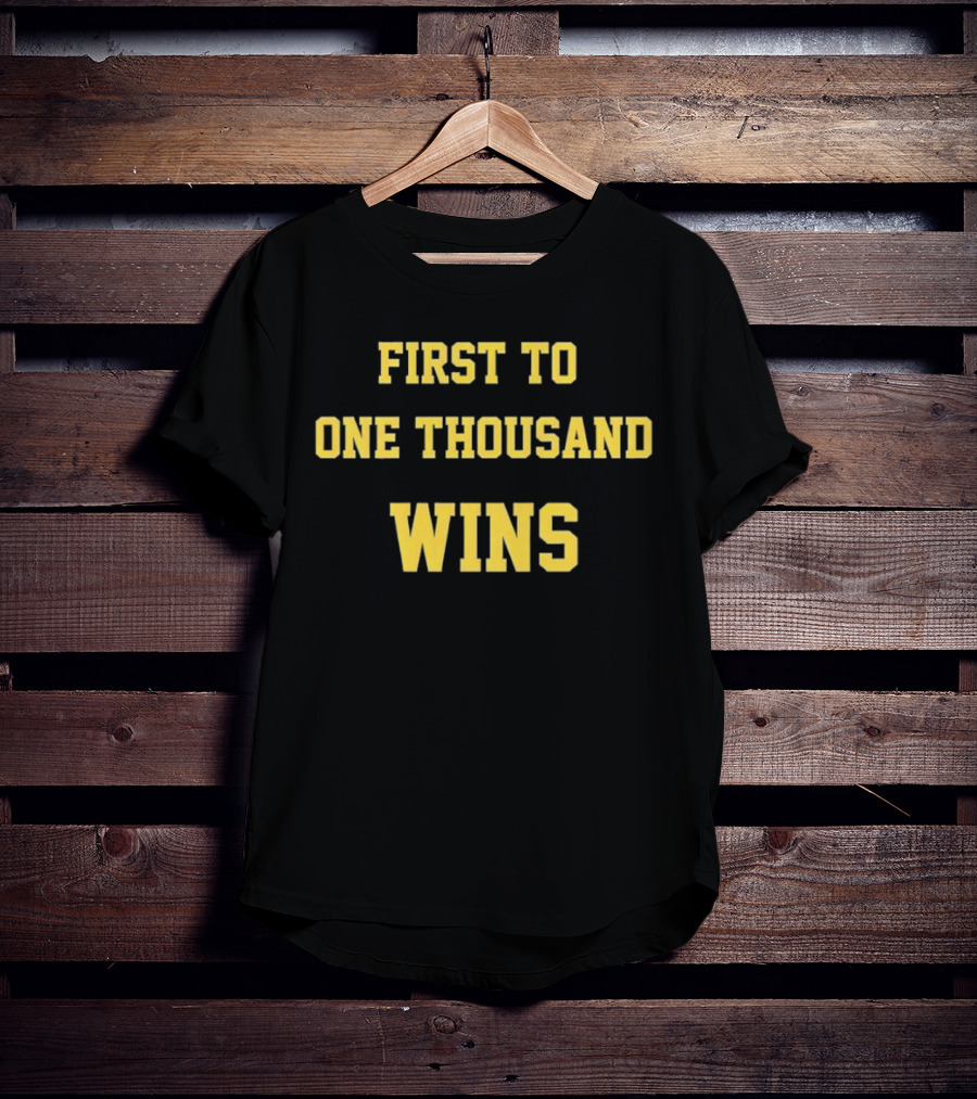 First To One Thousand Wins Michigan Wolverines T-Shirt