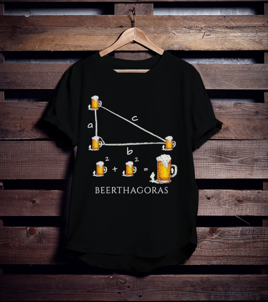 Beerthagoras Theorem Math Pythagoras Beer Mugs Equation T-Shirt