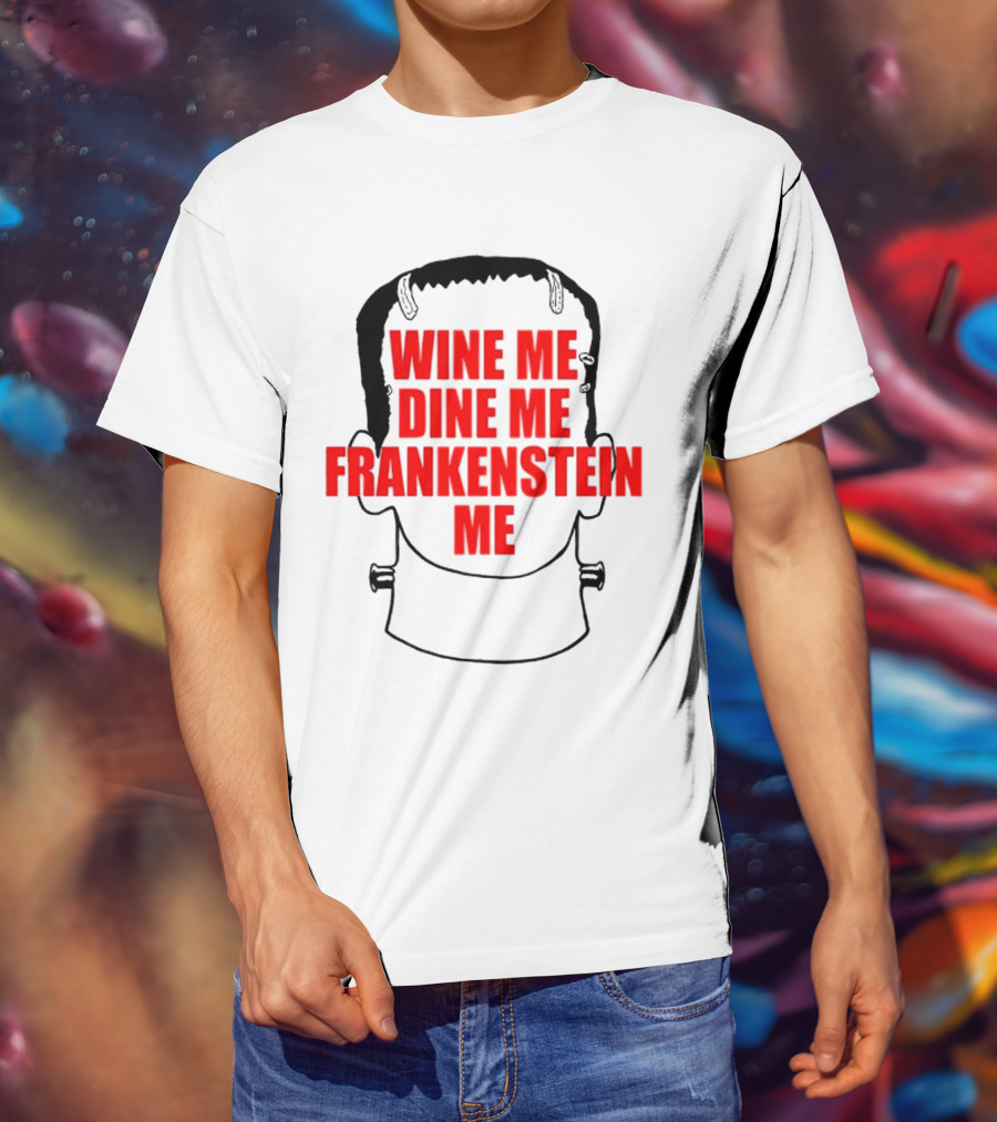 Scott Steiner Wine Me Dine Me Frankenstein Me Monster Head T-Shirt