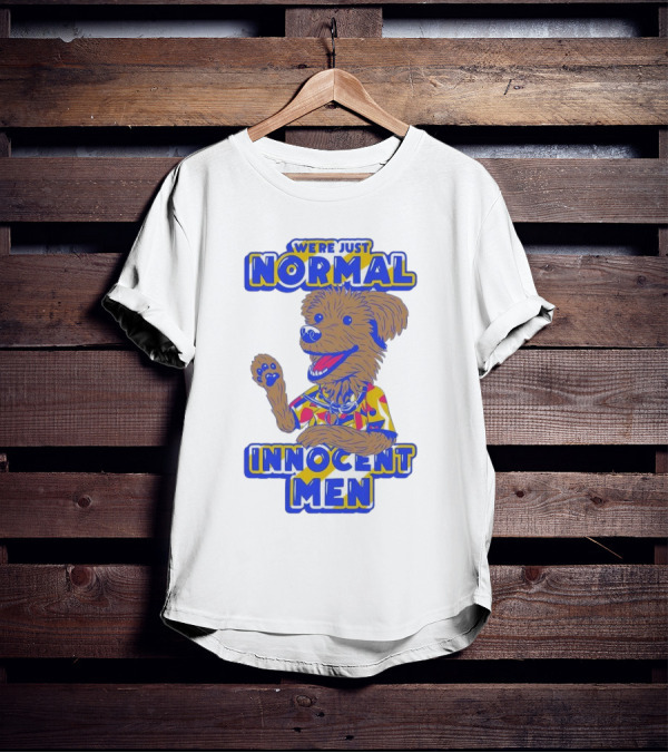 We're Just Normal Innocent Men Happy Dog In Colorful T-Shirt