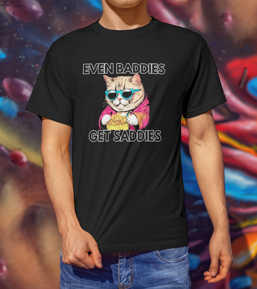 Even Baddies Get Saddies Cool Cat With Sunglasses Eating Chips T-Shirt