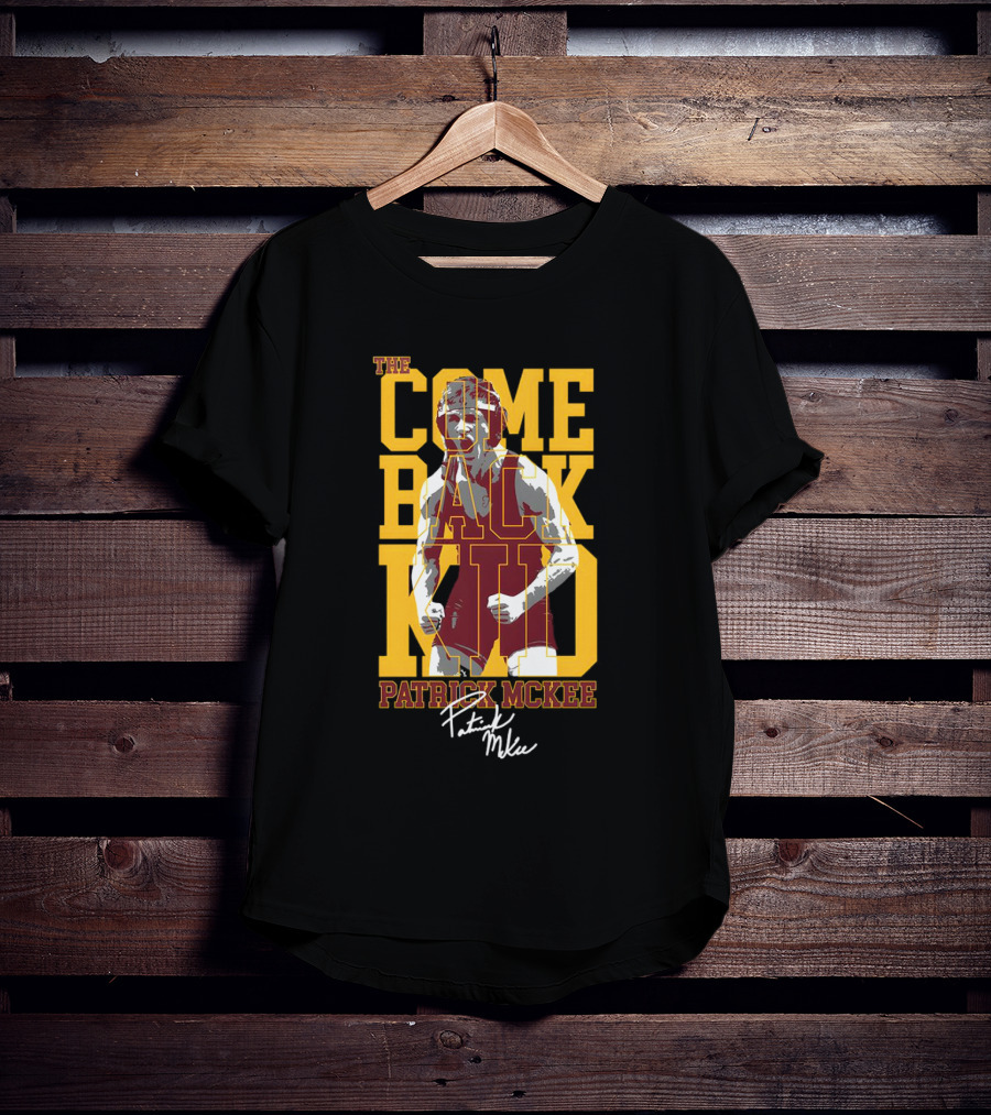 The Come Back Kid Patrick McKee Signature Wrestling Champion T-Shirt