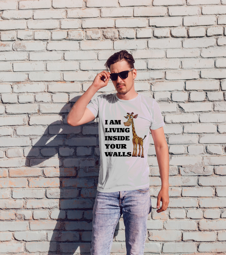 I Am Living Inside Your Walls Funny Cartoon Giraffe T-Shirt