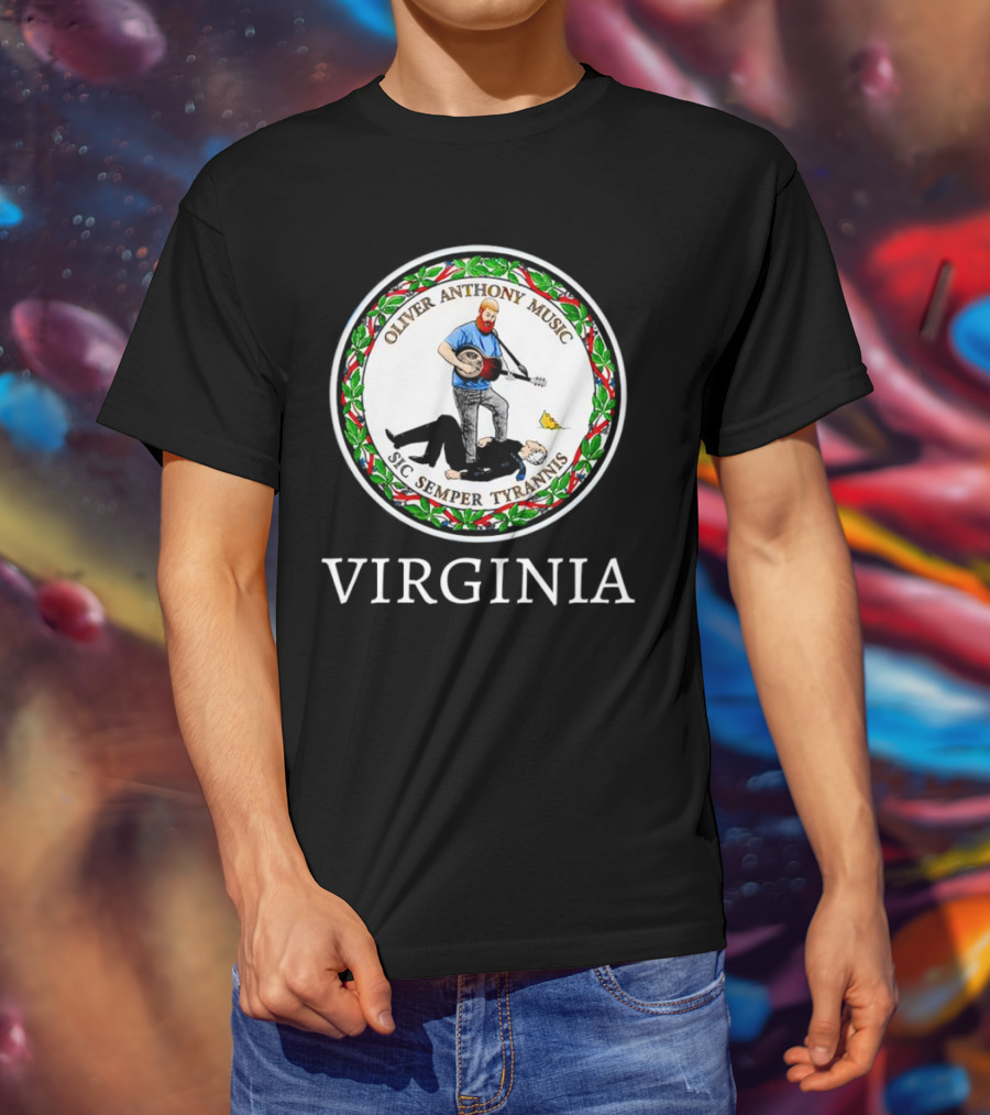 Oliver Anthony Music Sic Semper Tyrannis Virginia Seal T-Shirt