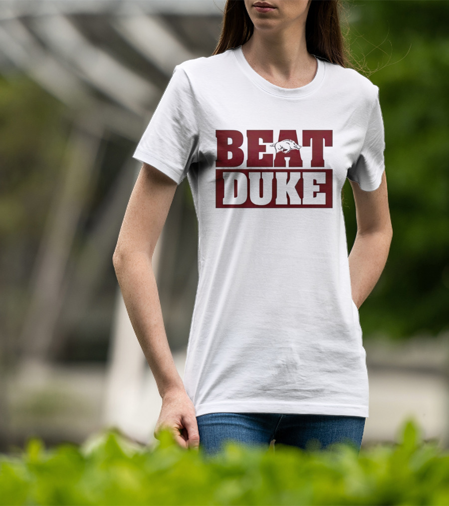 Beat Duke Arkansas Razorbacks T-Shirt
