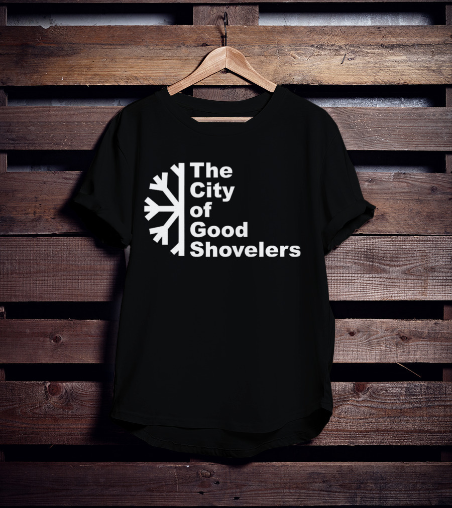 The City Of Good Shovelers Snowflakes T-Shirt