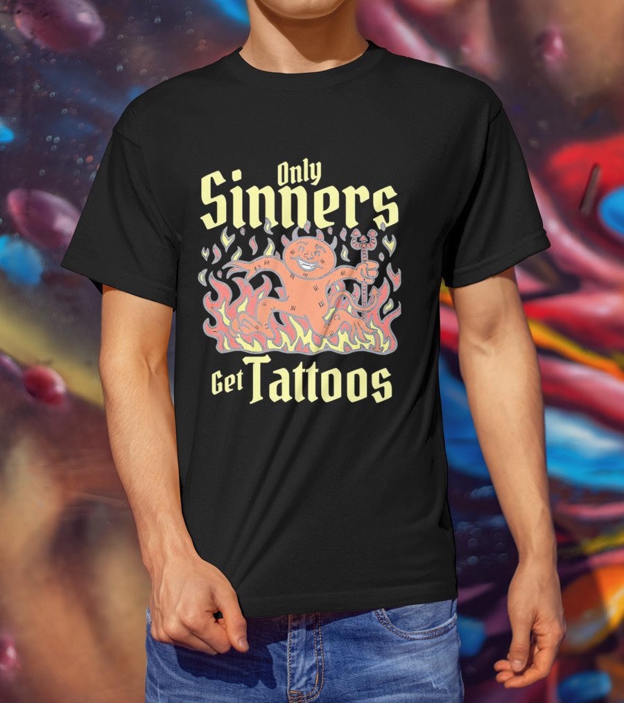 Only Sinners Get Tattoos Flaming Devil T-Shirt