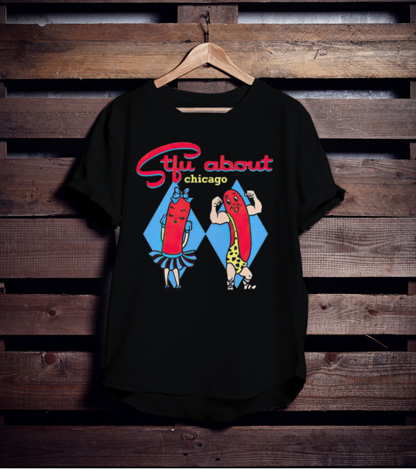 Sausage Stfu About Chicago Cartoon Characters T-Shirt