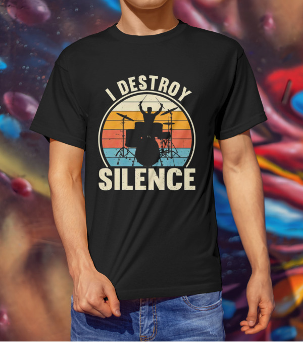 I Destroy Silence Drummer Vintage Sunset T-Shirt
