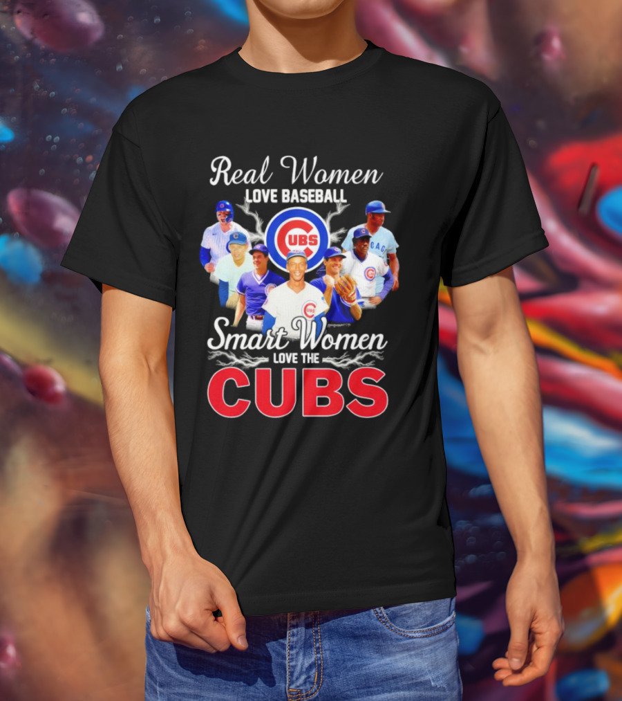 Real Women Love Baseball Smart Women Love The Chicago Cubs With Iconic Cubs Players T-Shirt
