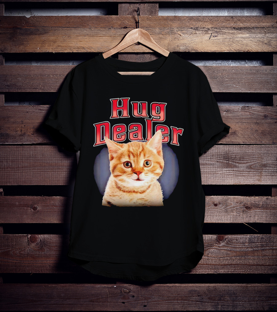 Hug Dealer Cat T-Shirt