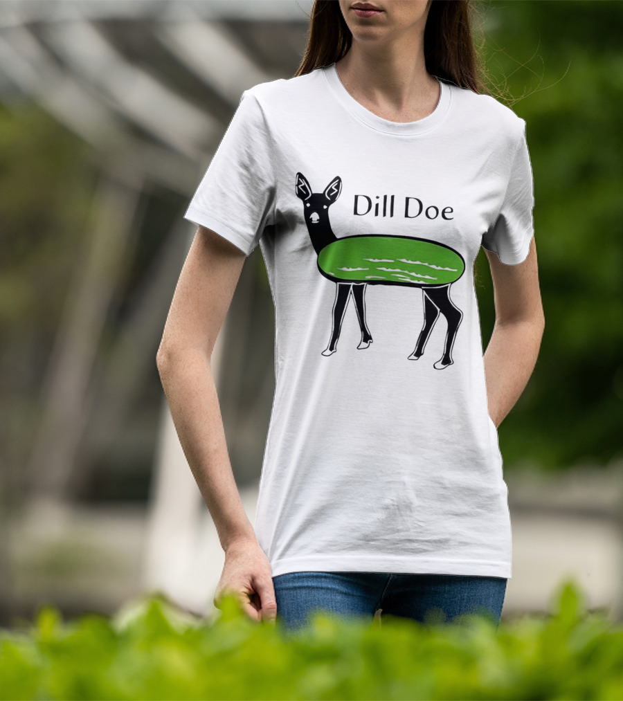 Dill Doe Deer Pickle Pun T-Shirt