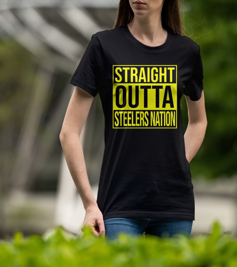 Straight Outta Steelers Nation T-Shirt