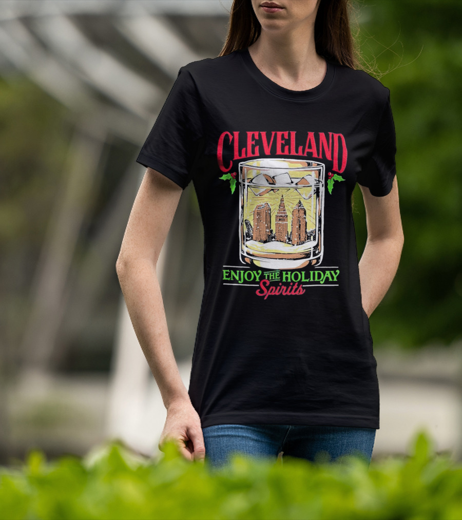 Cleveland Skyline In Whiskey Glass Enjoy The Holiday Spirits T-Shirt