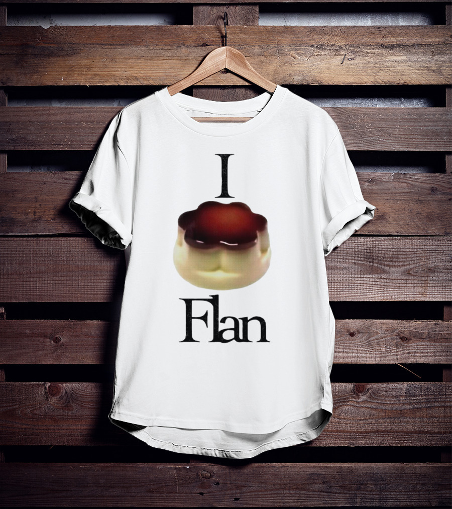 I Love Flan T-Shirt