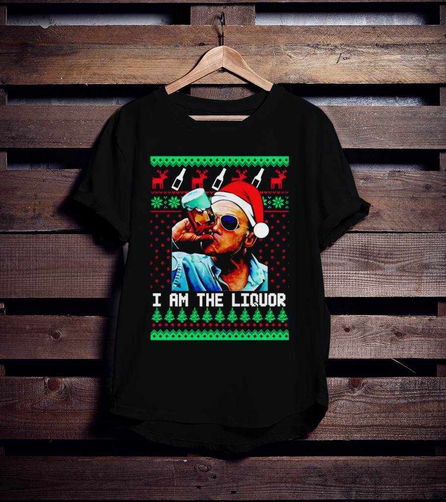 Jim Lahey I Am The Liquor Christmas Santa Hat Reindeer And Bottles T-Shirt