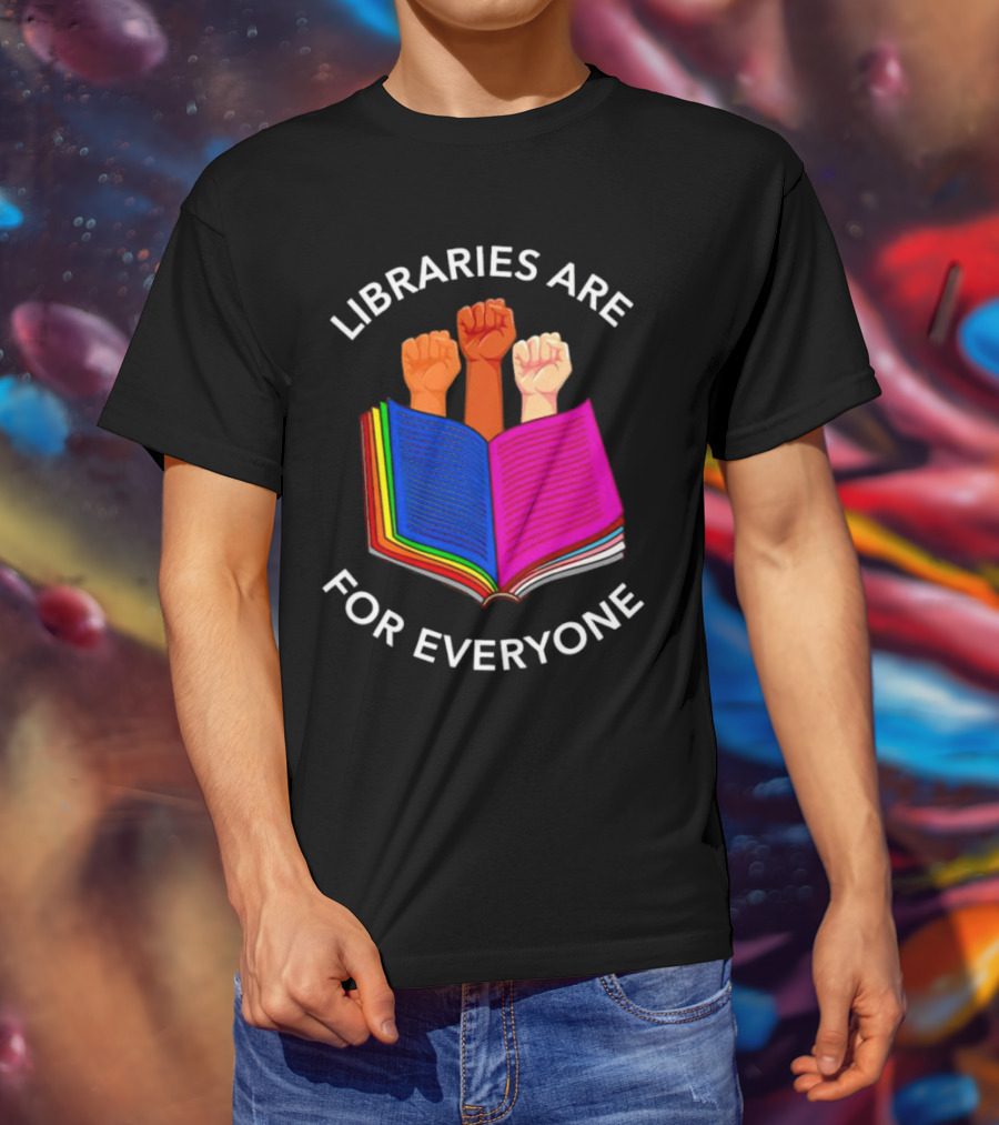 Libraries Are For Everyone United Strong Fists Open Book T-Shirt