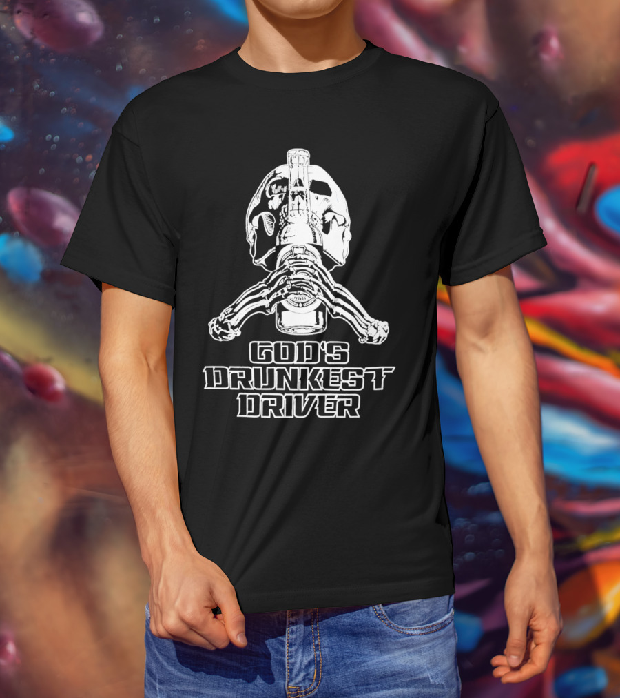 God's Drunkest Driver Skeleton Skull Holding Bottle T-Shirt