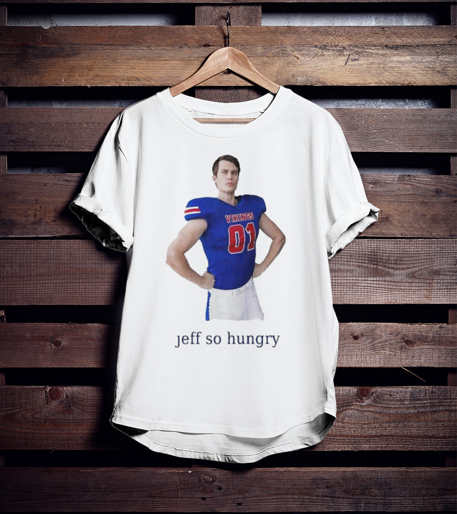 Vikings 01 Jeff So Hungry Football Player T-Shirt