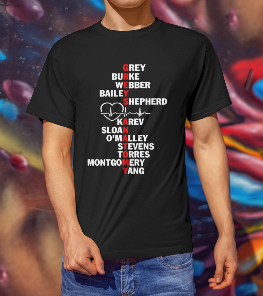 GREYS ANATOMY Grey Burke Webber Bailey Shepherd Karev Sloan O'Malley Stevens Torres Montgomery Yang Heartbeat T-Shirt