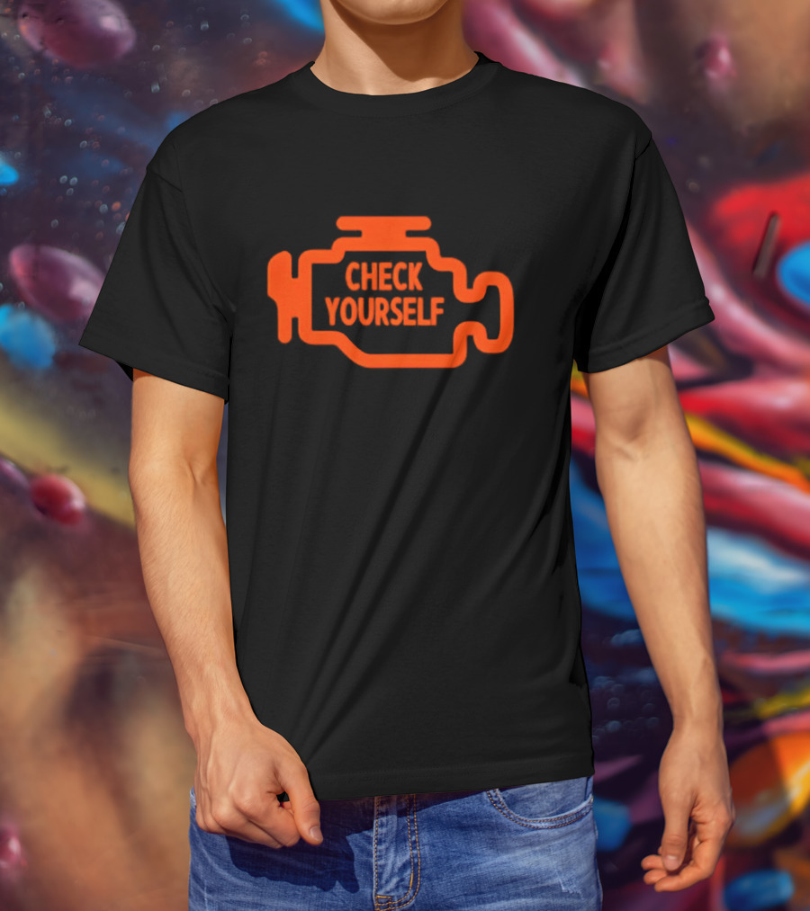 Check Yourself Warning Light Car Check T-Shirt