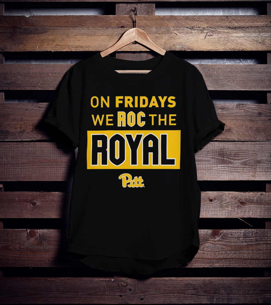On Fridays We ROC The Royal Pitt Panthers T-Shirt