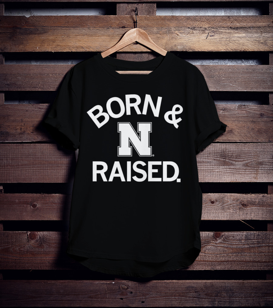 Born And Raised Nebraska Cornhuskers N T-Shirt