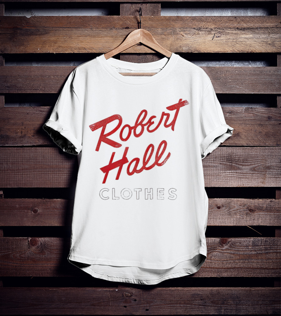 Robert Hall Clothes T-Shirt