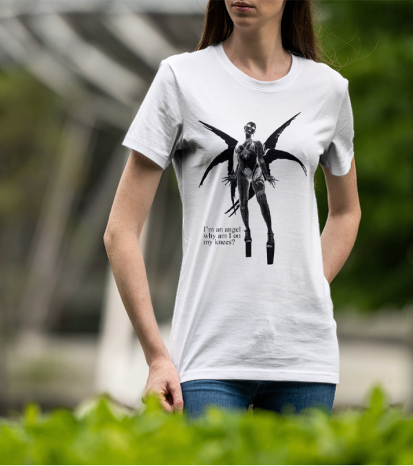 I’m An Angel Why Am I On My Knees Dark Winged Figure T-Shirt