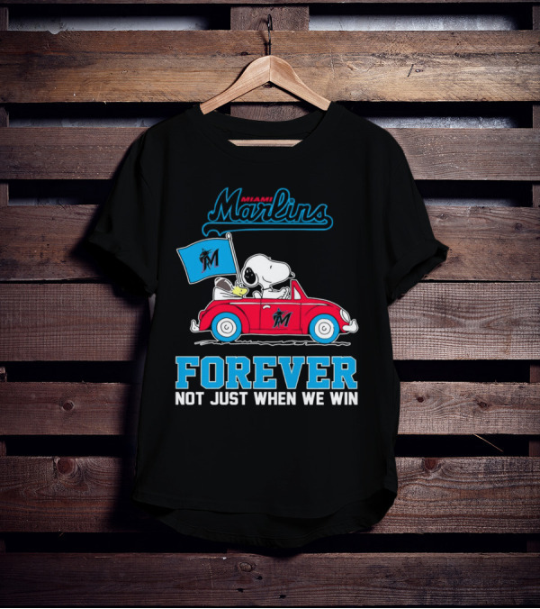 Snoopy Miami Marlins Forever Not Just When We Win T-Shirt