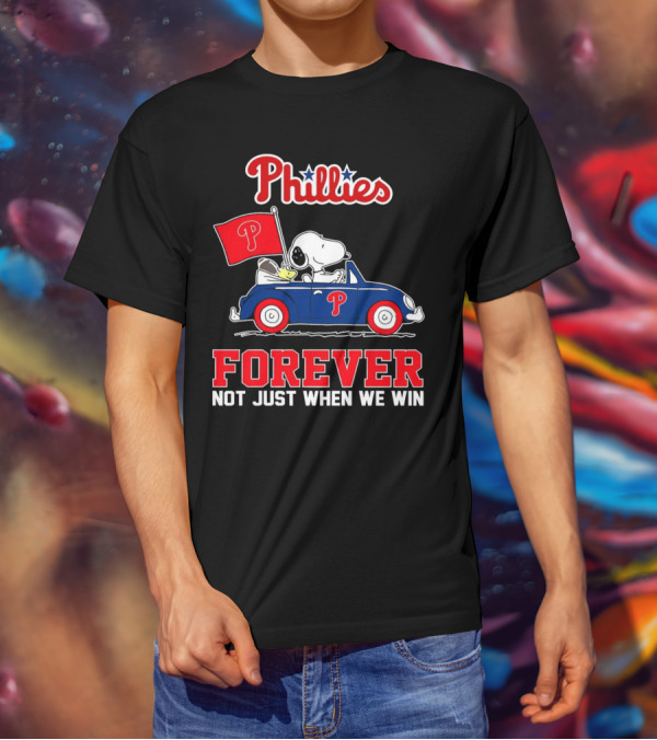 Phillies Snoopy Forever Not Just When We Win T-Shirt